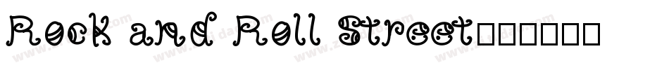 Rock and Roll Street字体转换